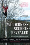 Wilderness Secrets Revealed.